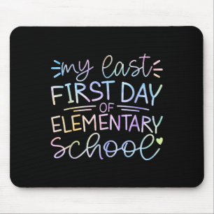 Mousepad Meu Último Primeiro Dia Da Escola Primária De Volt