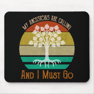 Mousepad Meus Ancestrais Estão Ligando E Preciso Ir Geneal