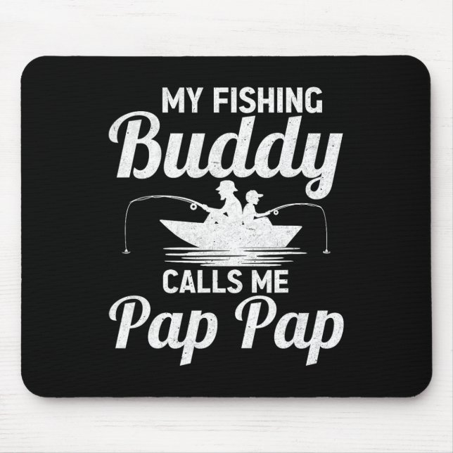Mousepad Meus Companheiros de Pesca Me Chamam de Pap Pap Di (Frente)