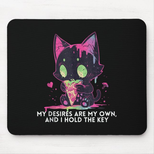 Mousepad Meus Desejos São Meus E Eu Tenho O Gato-Chave Da E (Frente)