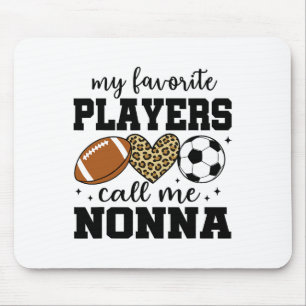 Mousepad Meus Jogadores Favoritos Me Chamam de Nonna Footll