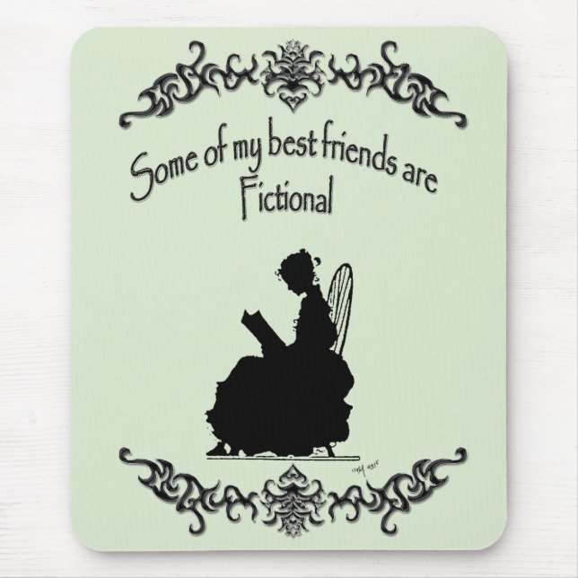 Mousepad Meus Melhores Amigos São Ficcionais (Frente)