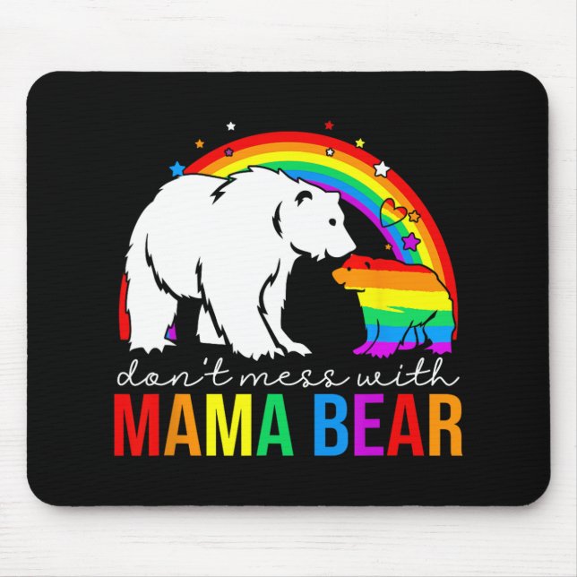 Mousepad Mexa Com a Mamãe Urso Orgulho Lgbt Divertida Mãe D (Frente)