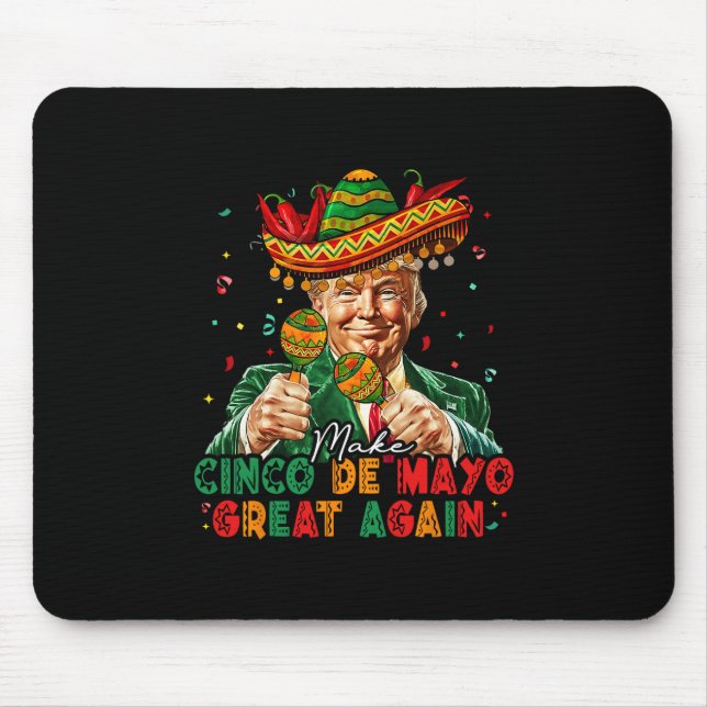 Mousepad Mexicano Faça Cinco De Maio Grande Novamente Engra (Frente)