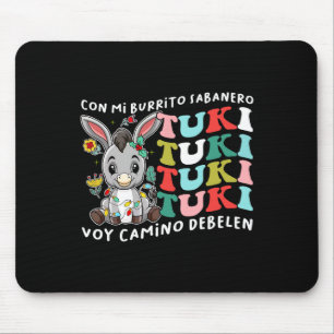 Mousepad Mi Burrito Sabanero Mexicano Tuki Tuki Donkey Lati