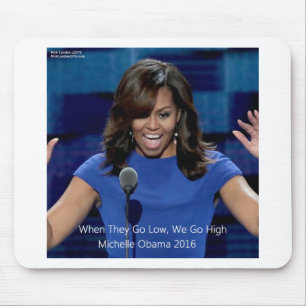 Mousepad Michelle Obama "Nós Vamos Alto" Colecionável