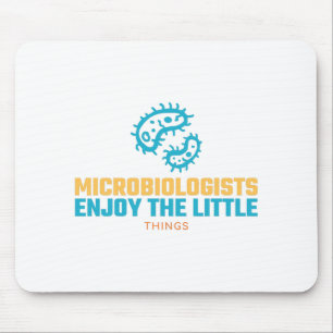 Mousepad Microbiólogos Gostam Das Coisas Pequenas