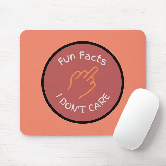 Mousepad Middle Finger Fun Facts I don't Care Funny Zazzle (Com mouse)