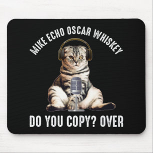 Mousepad Mike Echo Oscar Whiskey Ham Radio Cat