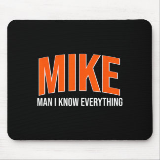 Mousepad Mike Homem Eu Sei Tudo - Mike Nome Citações Legais