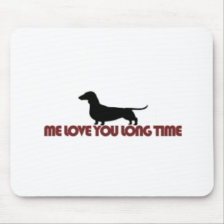 Mousepad Mim amor você Dachshund dos muitos tempos