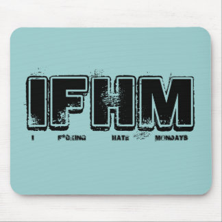 Mousepad Mim tapete do rato de segundas-feiras do ódio de