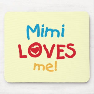 Mousepad Mimi me ama T-shirts e presentes