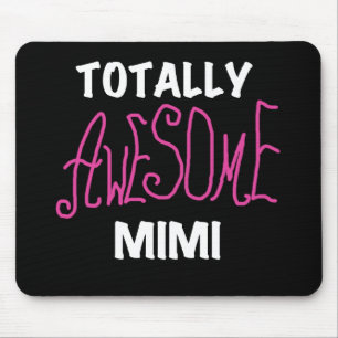 Mousepad Mimi totalmente impressionante t-shirt e presentes