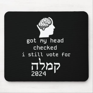 Mousepad Minha Cabeça Verificada Eu Voto Em Kamala 2024 Heb