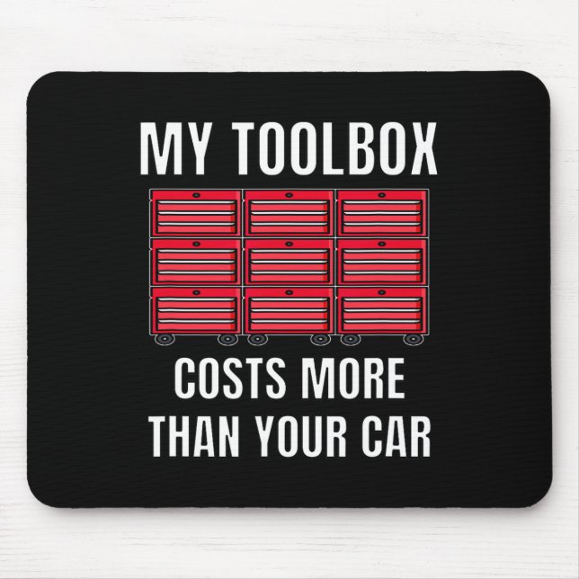 Mousepad Minha Caixa De Ferramentas Custa Mais Do Que Sua M (Frente)