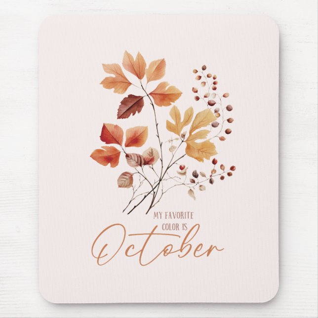 Mousepad Minha Cor Favorita É Outubro - O Outono Deixa E Pi (Frente)