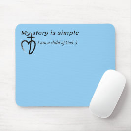 Mousepad Minha história é simples