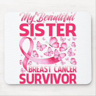 Mousepad Minha Linda Irmã Sobrevivente do Câncer da Mama