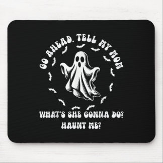 Mousepad Minha Mãe Costumava Dizer Que Ela Morto Cansada Ag