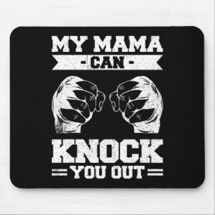 Mousepad Minha Mãe Pode Te Derrubar Kickboxing