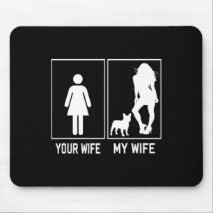 Mousepad Minha Mulher Buldogue Francês Divertido Francesinh