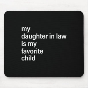 Mousepad Minha Nora É Meu Filho Favorito Dia Dos Pais