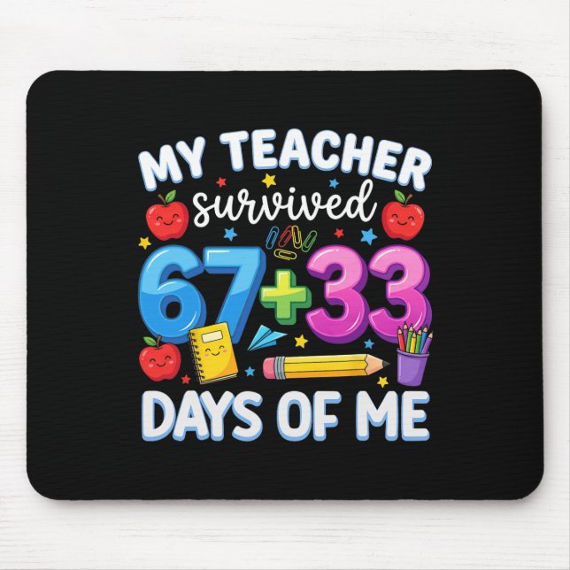Mousepad Minha Professora Sobreviveu 100 Dias De Mim Engraç (Frente)