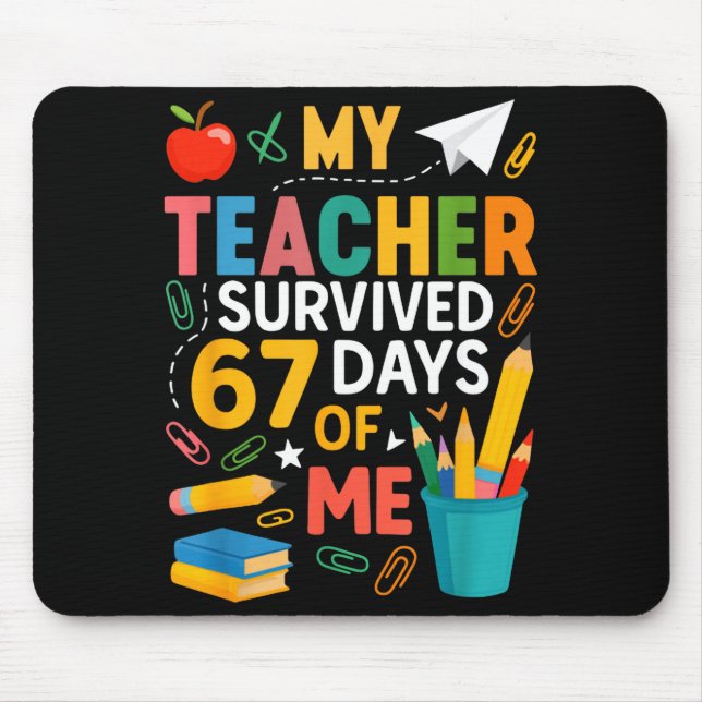 Mousepad Minha Professora Sobreviveu 67 Dias De Escola Engr (Frente)