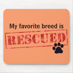 Mousepad Minha raça favorita é salvada