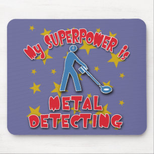 Mousepad Minha superpotência é detecção do metal