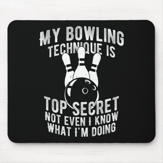 Mousepad Minha Técnica De Boliche É A Boliche Secreta B (Frente)
