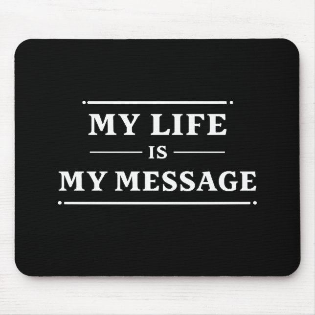 Mousepad Minha Vida É Minha Mensagem – Tipografia Minimalis (Frente)