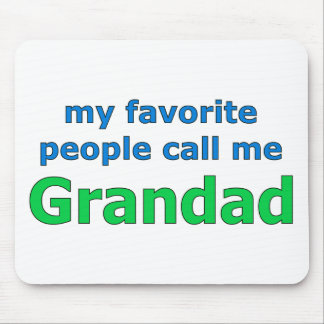 Mousepad minhas pessoas favoritas chamam-me grandad
