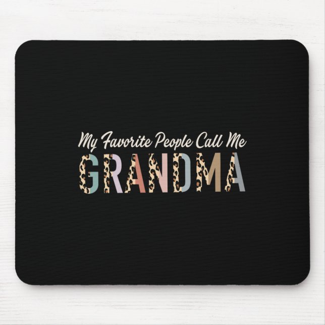 Mousepad Minhas Pessoas Favoritas Me Chamam De Avó Presente (Frente)