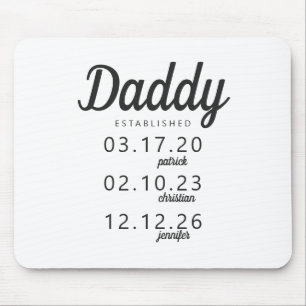 Mousepad Minimalist Daddy Established Kid Birth Date Name