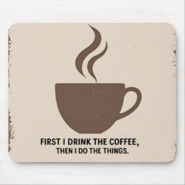 Mousepad Minimalista “Mas Primeiro, Café” – Elegan