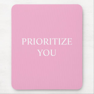 Mousepad Mínimo Priorizar Você Cita Rosa Empoeirado Rosa