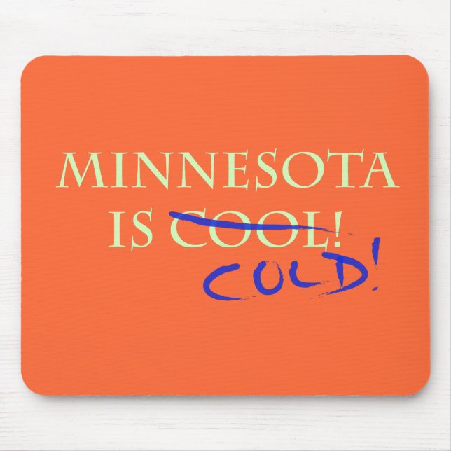 Mousepad Minnesota é Legal e frio! (Frente)