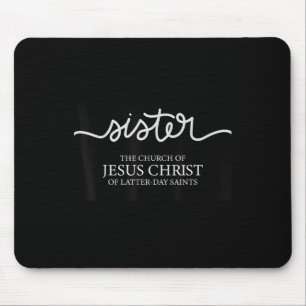 Mousepad Missão Irmã Engraçada A Igreja De Jesus Cristo