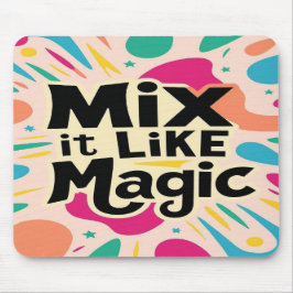 Mousepad Misture como Magia