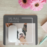 Mousepad Modern Dog Photo | Dog Quote<br><div class="desc">Modern Dog Photo | Dog Quote</div>