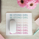Mousepad Moderno Colorido Ser Forte Frase de Inspiração de<br><div class="desc">Moderno Colorido Ser Forte Frase de Inspiração de Meninas</div>
