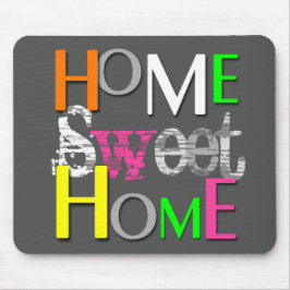 Mousepad Moderno Trendy Colorful Home Sweet Home