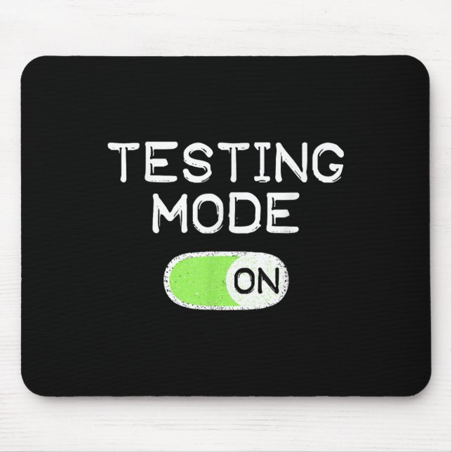 Mousepad Modo de Teste Ativado Dia de Teste Divertido Profe (Frente)