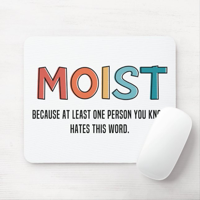 Mousepad Moist Engraçado Dizendo Humor Humor Humor Engraçad (Com mouse)