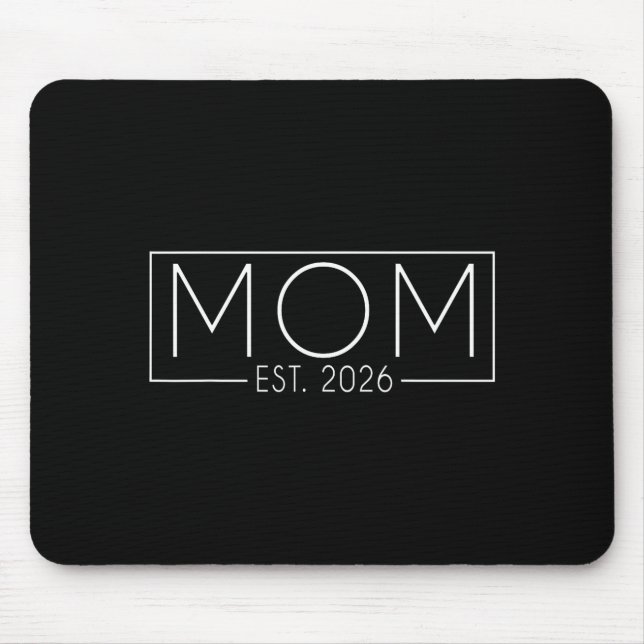 Mousepad Mom Est. 2026 Expect Baby 2026, Father 2026 New Da (Frente)