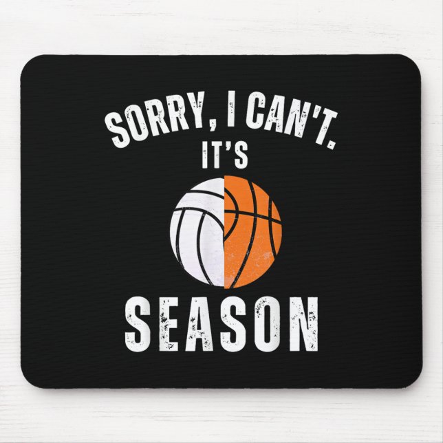 Mousepad Mom Of Both Sorry I Can't It's Basketball Volleyba (Frente)