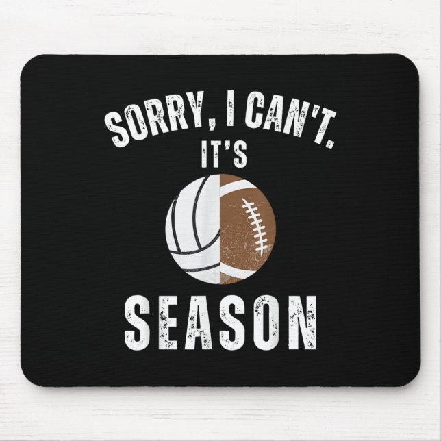 Mousepad Mom Of Both Sorry I Can't It's Volleyball Football (Frente)
