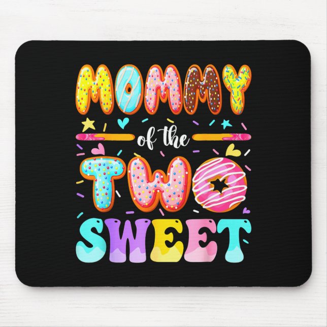 Mousepad Mommy Of The Two Sweet Donut 2nd Birthday Girl  (Frente)